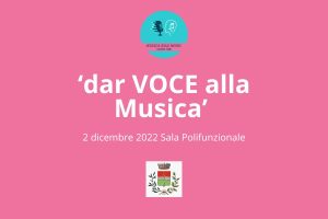 dar voce alla musica 2 dicembre 2022